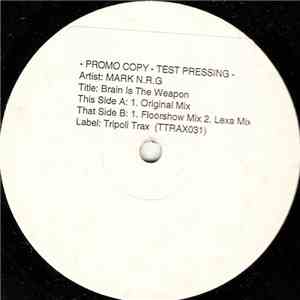 Mark N-R-G - Brain Is The Weapon mp3 album