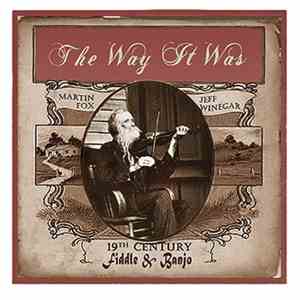Martin Fox, Jeff Winegar - The Way It Was - 19th Century Fiddle & Banjo mp3 album