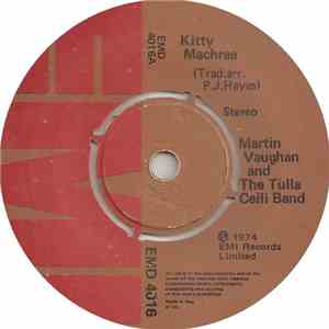 Martin Vaughan And The Tulla Ceili Band - Kitty Machree / Pinch Of Snuff mp3 album