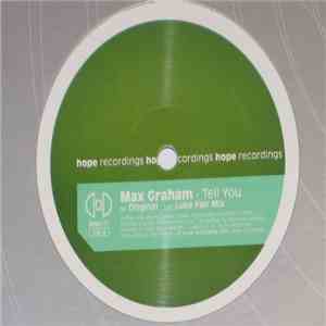 Max Graham - Tell You mp3 album