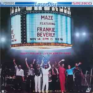 Maze Featuring Frankie Beverly - Happy feelings - Live In New Orleans mp3 album