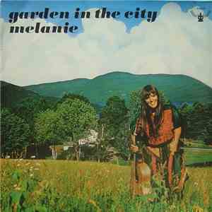 Melanie  - Garden In The City mp3 album