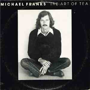Michael Franks - The Art Of Tea mp3 album