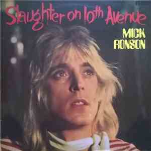 Mick Ronson - Slaughter On 10th Avenue mp3 album