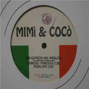 Mimì & Cocò - Vai Ca'Pizza Vai (Medley) mp3 album