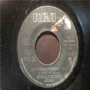 Minglewood Band - I'm Gonna Forgive You Again / The Drinker mp3 album