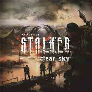 MoozE / Alexey Omelchuk - S.T.A.L.K.E.R. Clear Sky mp3 album