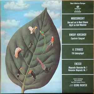 Moussorgsky, Rimsky-Korsakov, R.Strauss, Enescu, Orchestre Symphonique Royal Du Danemark, Georg Richter - Une Nuit Sur Le Mont Chauve (Night On Bald Mountain) / Capriccio Espagnol / Till Eulenspiegel / Rhapsodie Roumaine No.1 (Rumanian Rhapsody No. 1) mp3 album