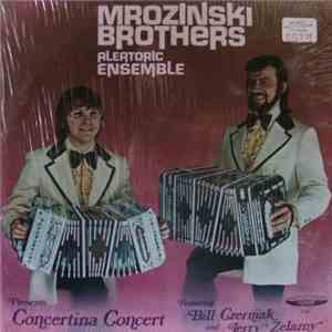 Mrozinski Brothers Aleatoric Ensemble - Concertina Concert mp3 album