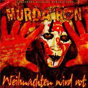 Murda Ron - Weihnachten Wird Rot 1 (Neuauflage) mp3 album
