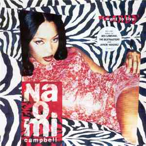 Naomi Campbell - I Want To Live mp3 album