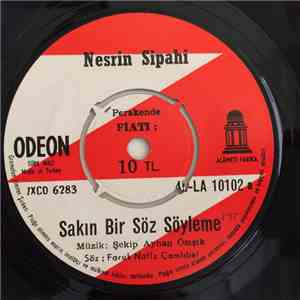 Nesrin Sipahi - Sakın Bir Söz Söyleme / Bir Yığın Mektup mp3 album