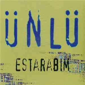 Ünlü - Estarabim mp3 album
