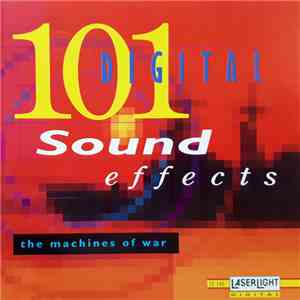 No Artist - 101 Digital Sound Effects - The Machines Of War mp3 album