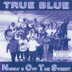N.O.T.S. - True Blue mp3 album