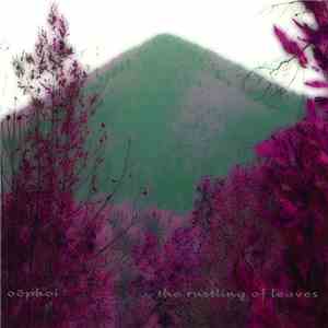 Oöphoi - The Rustling Of Leaves mp3 album