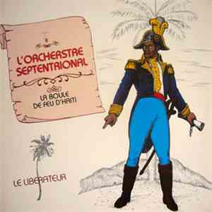 Orchestre Septentrional - Le Liberateur mp3 album