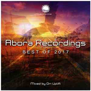 Ori Uplift - Abora Recordings Best Of 2017 mp3 album