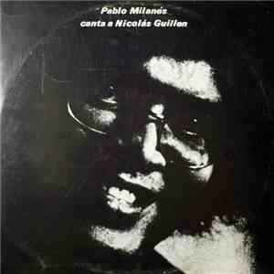Pablo Milanés - Pablo Milanés Canta A Nicolás Guillén mp3 album