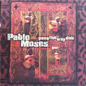 Pablo Moses - Pave The Way Dub mp3 album