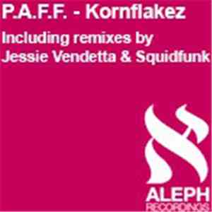P.A.F.F. - Kornflakez mp3 album
