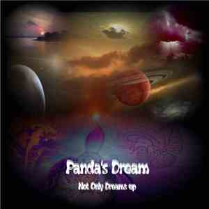 Panda's Dream - Not Only Dreams EP mp3 album