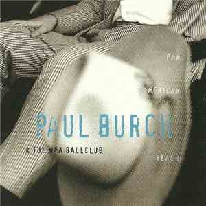Paul Burch & The WPA Ballclub - Pan-American Flash mp3 album