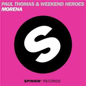 Paul Thomas  & Weekend Heroes - Morena mp3 album
