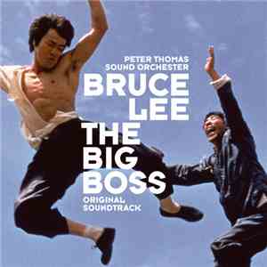 Peter Thomas Sound Orchester - Bruce Lee The Big Boss Original Soundtrack mp3 album
