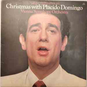 Placido Domingo : Vienna Symphony Orchestra - Noel Avec = Weihnachten Mit = Christmas With Placido Domingo mp3 album