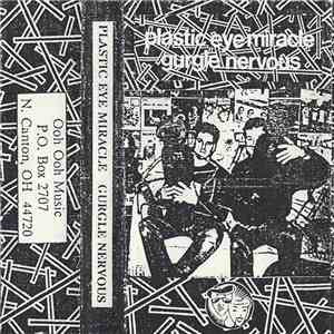 Plastic Eye Miracle - Gurgle Nervous mp3 album