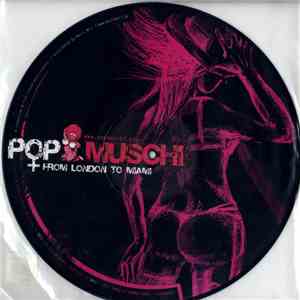 Popmuschi - From London To Miami mp3 album