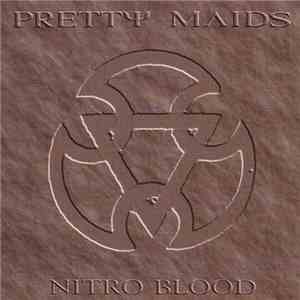 Pretty Maids - Nitro Blood mp3 album
