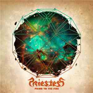 Priestess - Prior To The Fire mp3 album