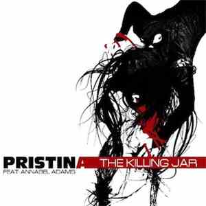 Pristina Feat. Annabel Adams - The Killing Jar mp3 album