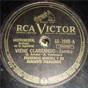 Prudencio Giménez Y Su Conjunto Folklórico - Viene Clareando / Chacarera Del Sufrido mp3 album