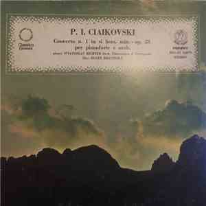 Pyotr Ilyich Tchaikovsky - Concerto n.1 In Si Bem. Min. Op.23 mp3 album