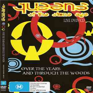 Queens Of The Stone Age - Over The Years And Through The Woods mp3 album