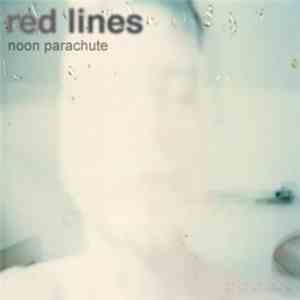 Red Lines - Noon Parachute mp3 album