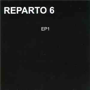 Reparto 6 - Reparto 6 mp3 album