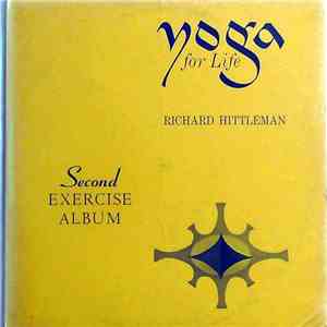 Richard Hittleman - Yoga For Life: Second Yoga Exercise Album mp3 album
