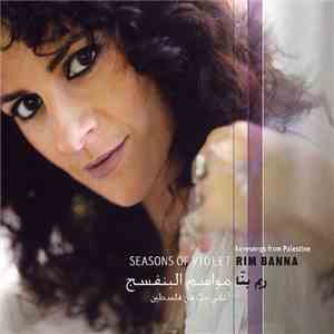 Rim Banna - Seasons Of Violet - Lovesongs From The Palestine mp3 album