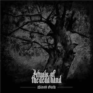 Rituals Of The Dead Hand - Blood Oath mp3 album