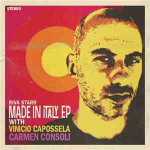 Riva Starr With Vinicio Capossela, Carmen Consoli - Made In Italy EP mp3 album