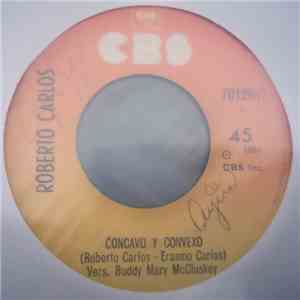 Roberto Carlos - Concavo Y Convexo / Perdona mp3 album