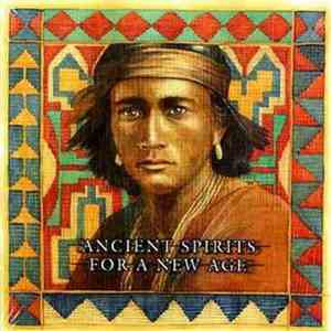 Sacred Spirit - Ancient Spirits For A New Age mp3 album
