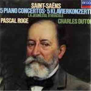 Saint-Saëns, Pascal Rogé, Philharmonia Orchestra, Charles Dutoit, The Royal Philharmonic Orchestra - 5 Piano Concertos . 5 Klavierkonzerte mp3 album