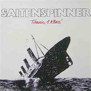 Saitenspinner - Titanic, 1. Klass' mp3 album