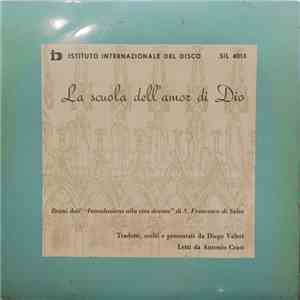 San Francesco Di Sales, Antonio Crast - La Scuola Dell'Amor Di Dio mp3 album