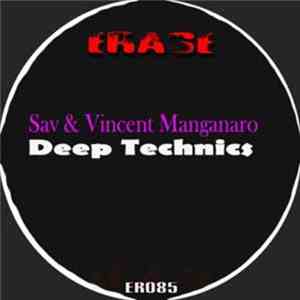 Sav & Vincent Manganaro - Deep Technics mp3 album